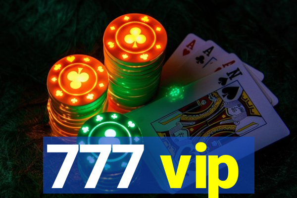 777 vip